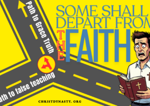 SOME SHALL DEPART FROM THE FAITH, WHAT IT MEANS AND WHY IT CONCERNS YOU